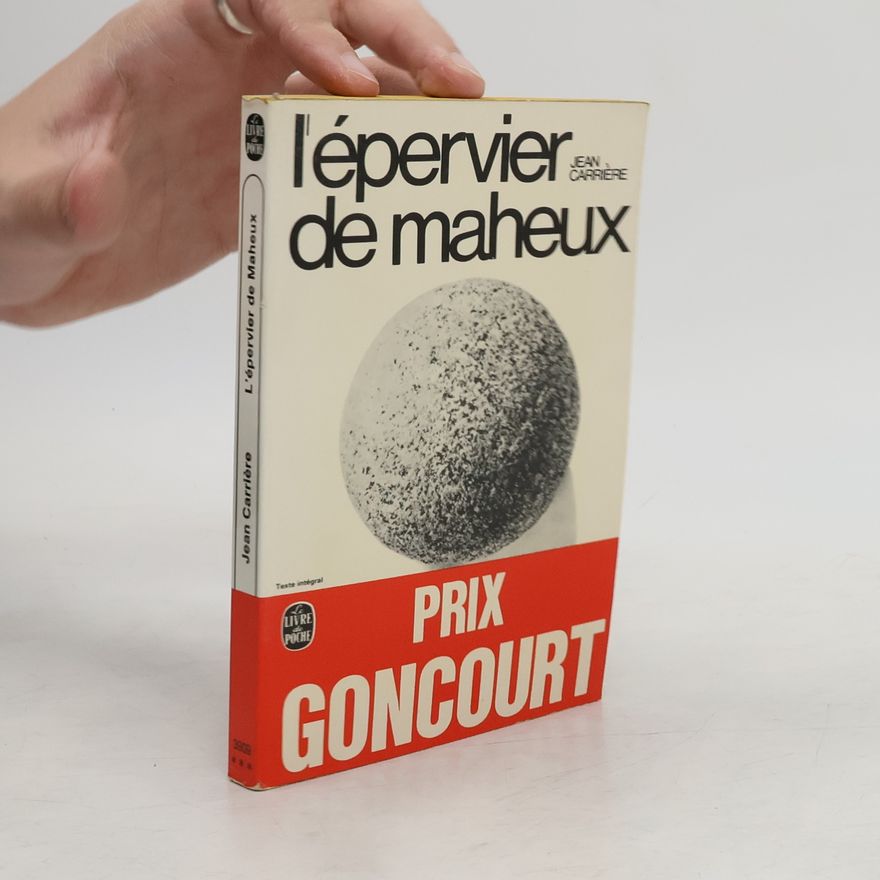 Jean Carrière L'epervier de Maheux
