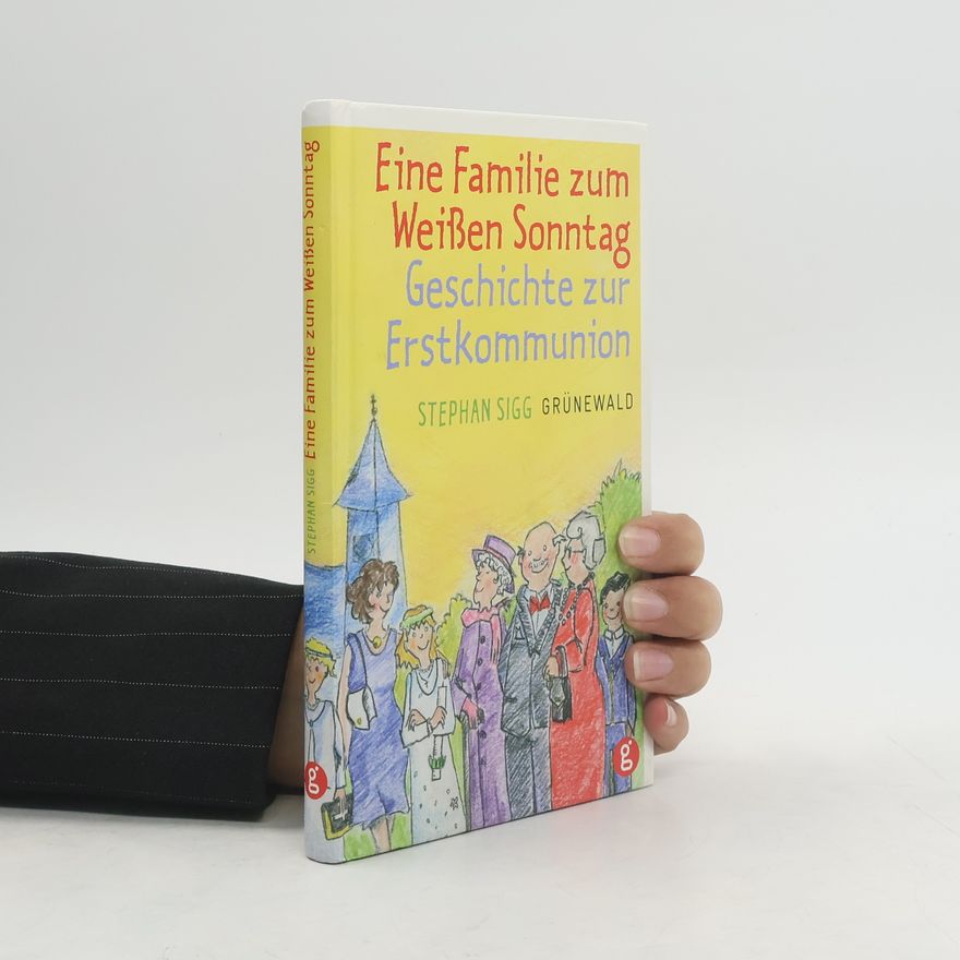 Stephan Sigg Eine Familie zum Weißen Sonntag