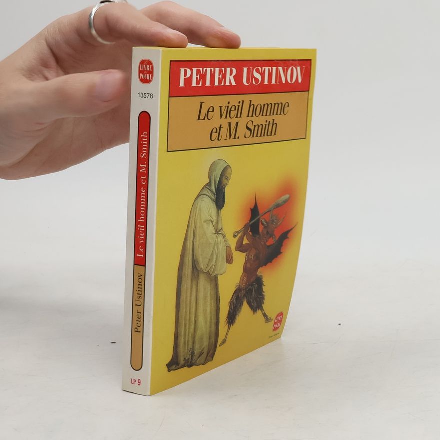 Peter Ustinov Livre de Poche - 9: Le vieil homme et M. Smith - Texte intégral
