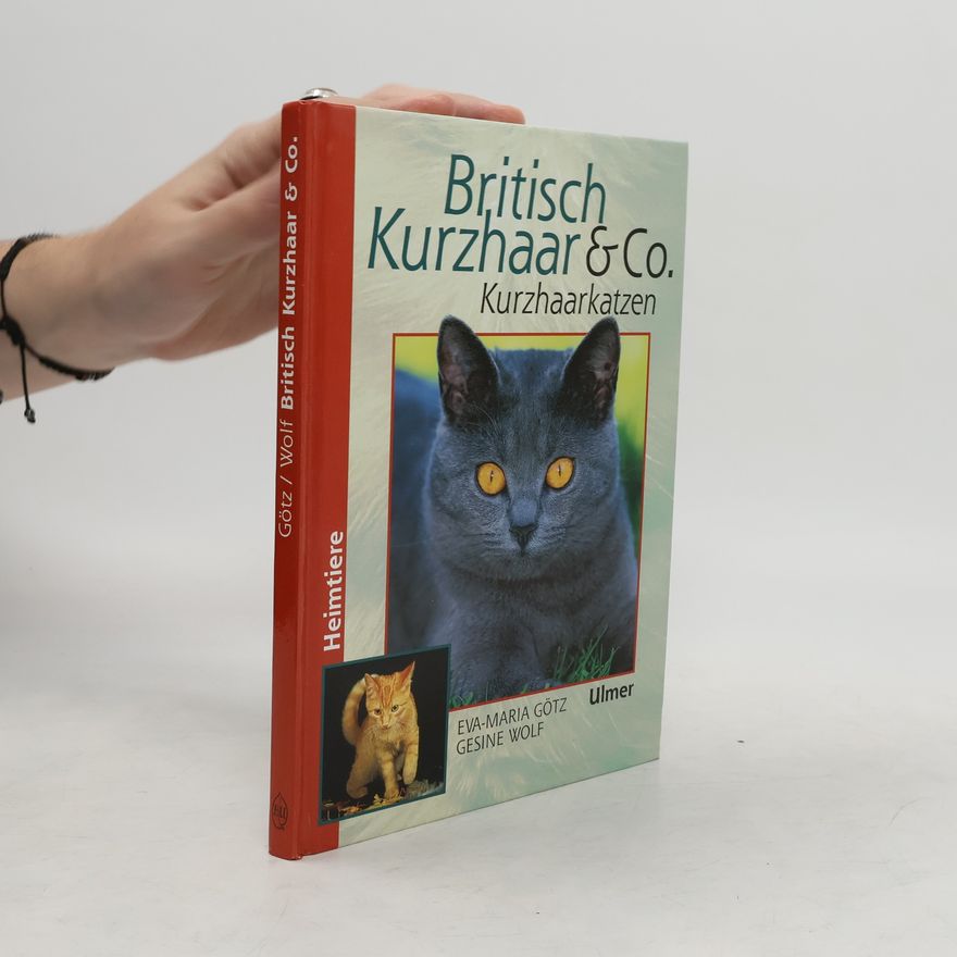 EvaMaria Götz Britisch Kurzhaar & Co.