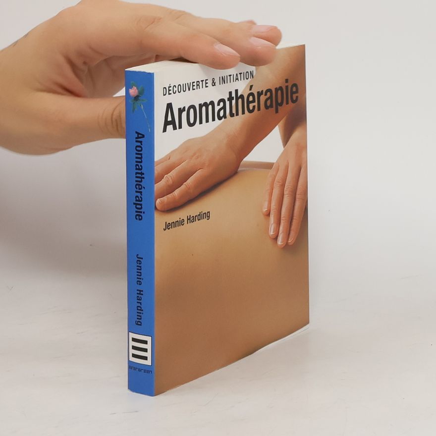 Jennie Harding Aromathérapie
