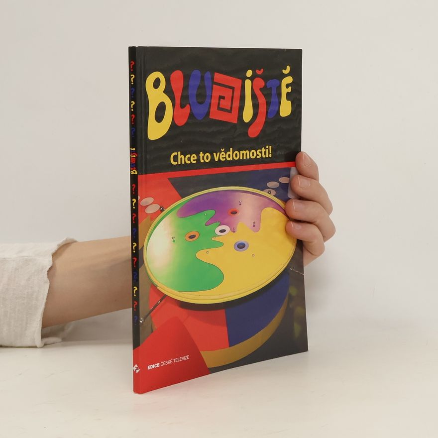 Collectif d'auteurs Bludiště: Chce to vědomosti!