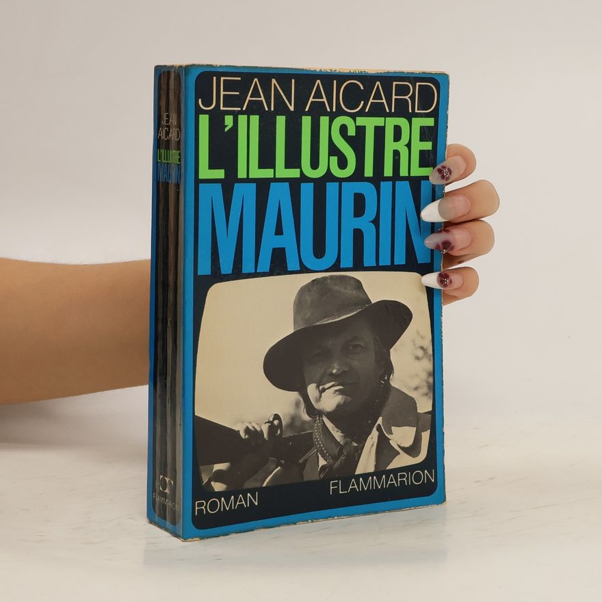 Jean Aicard L'Illustre Maurin