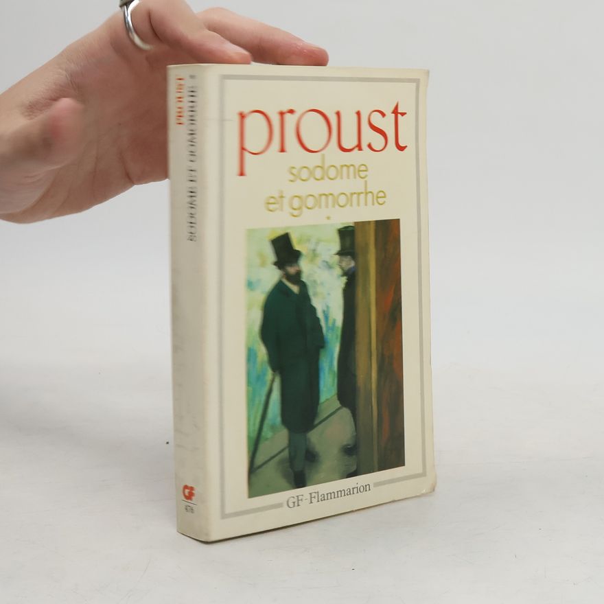 Marcel Proust Sodome et Gomorrhe