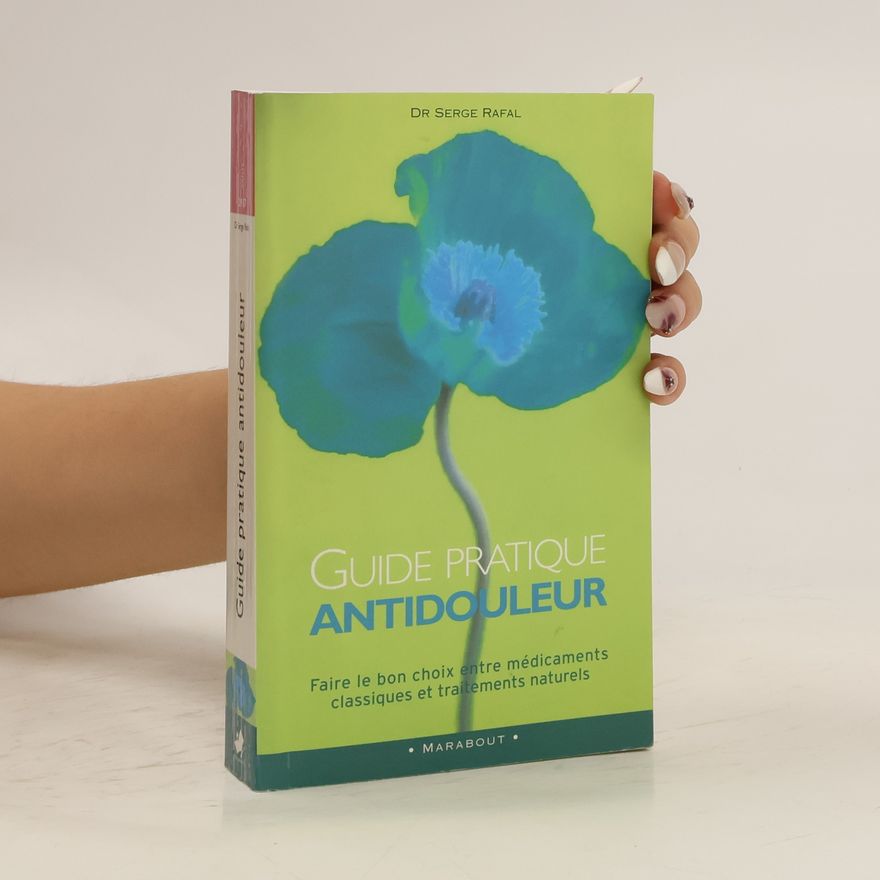 Serge Rafal Guide pratique antidouleur