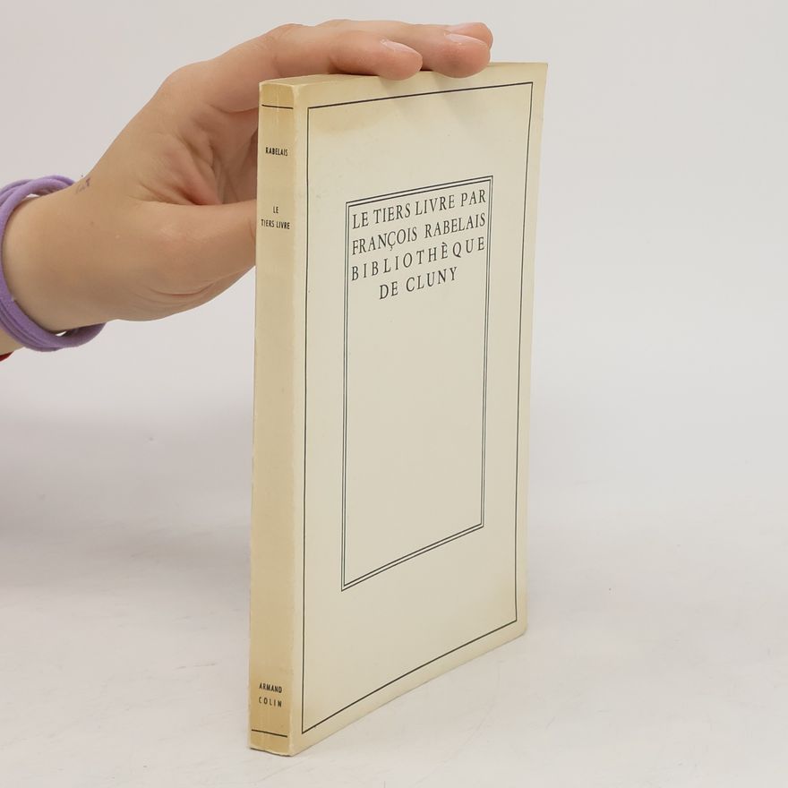 François Rabelais Le Tiers Livre