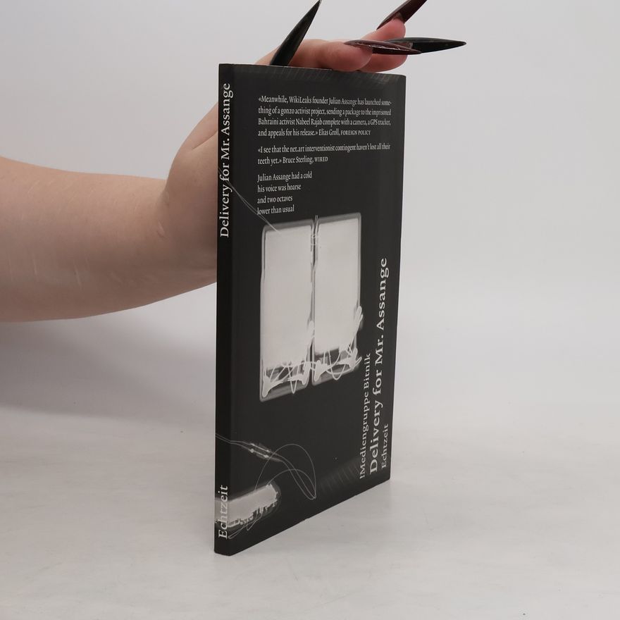 Daniel Ryser Ein Paket für Herrn Assange