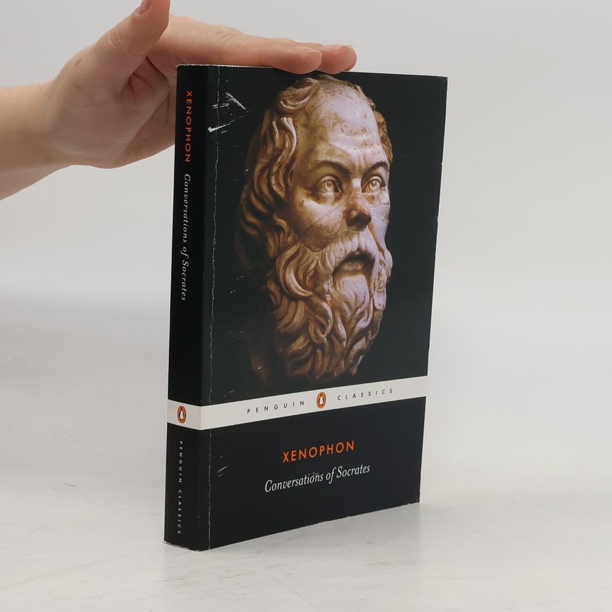 Xenophon Conversations of Socrates