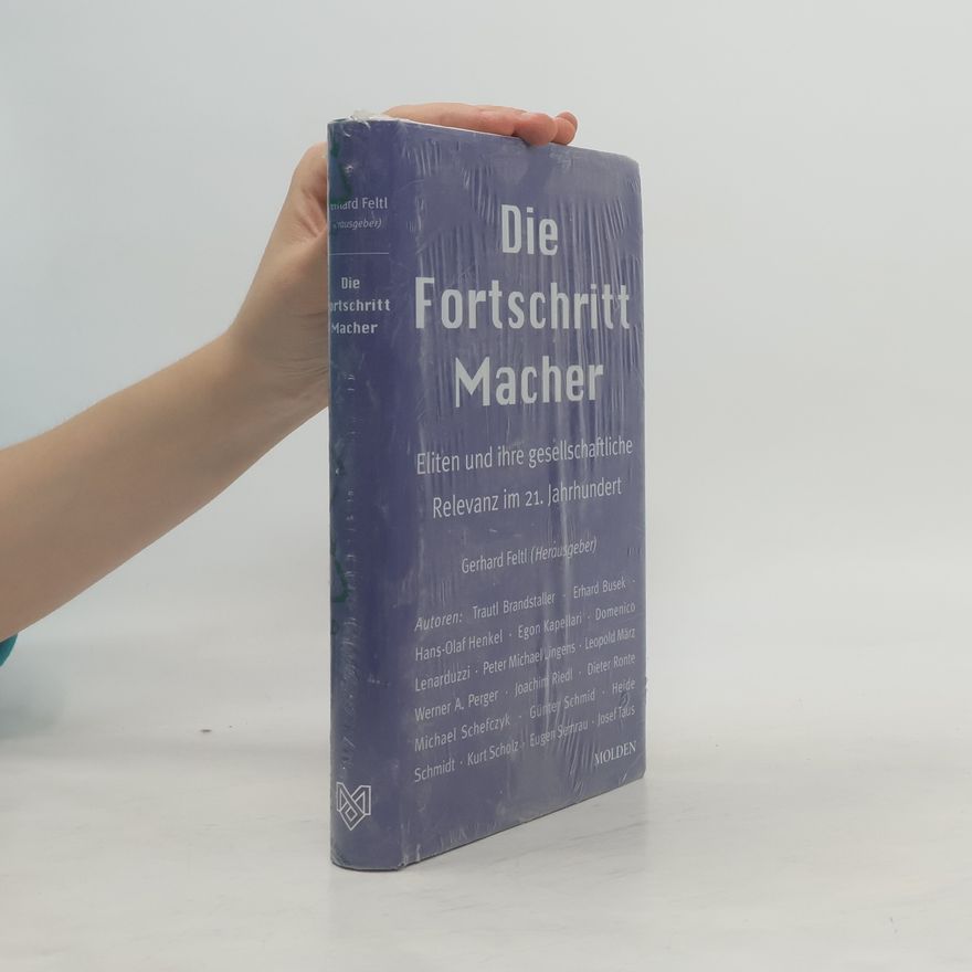 Gerhard Feltl Die Fortschritt-Macher