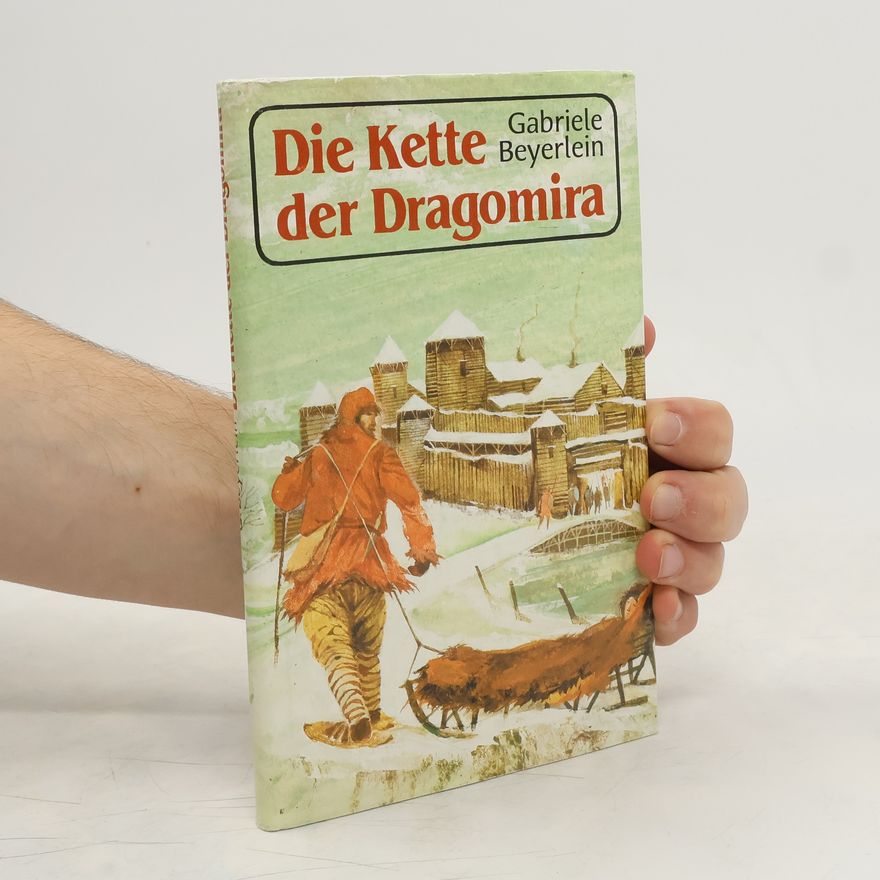 Gabriele Beyerlein Die Kette der Dragomira