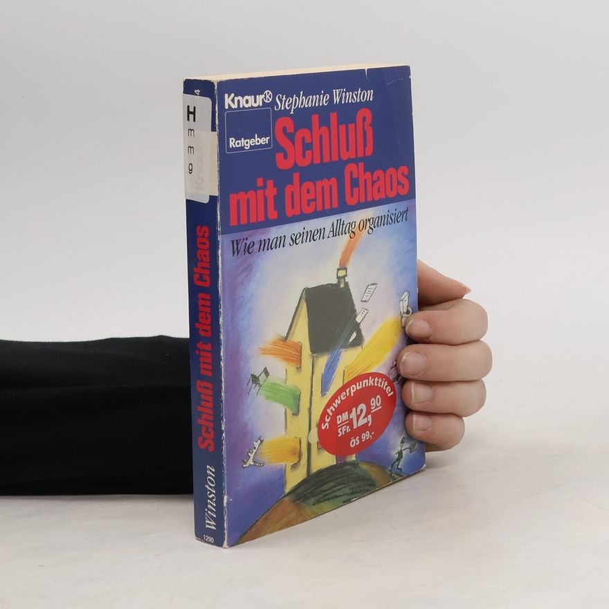 Stephanie Winston Schluss mit dem Chaos