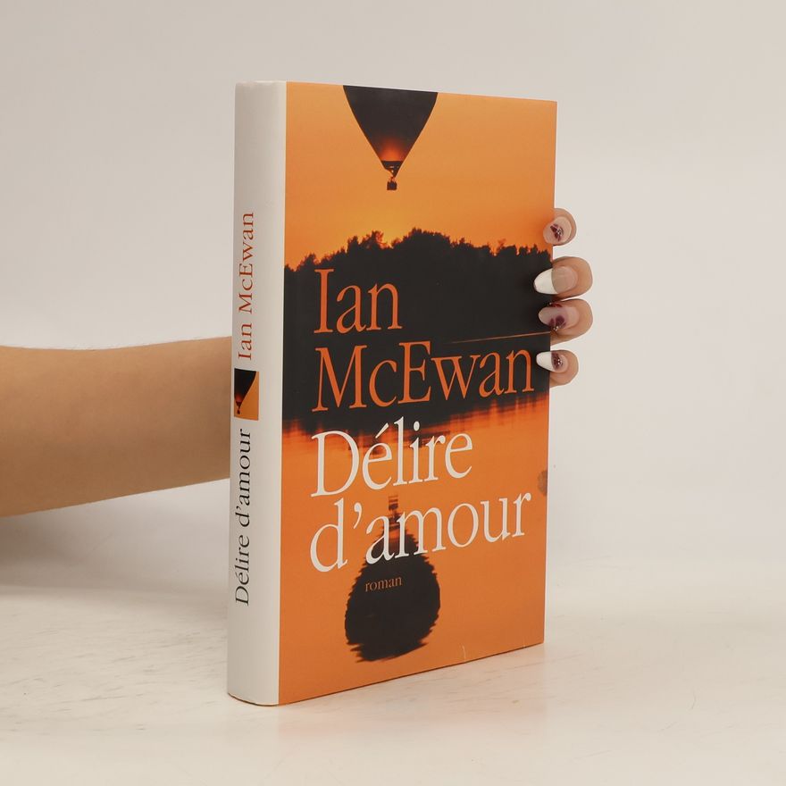 Ian McEwan Délire d'amour