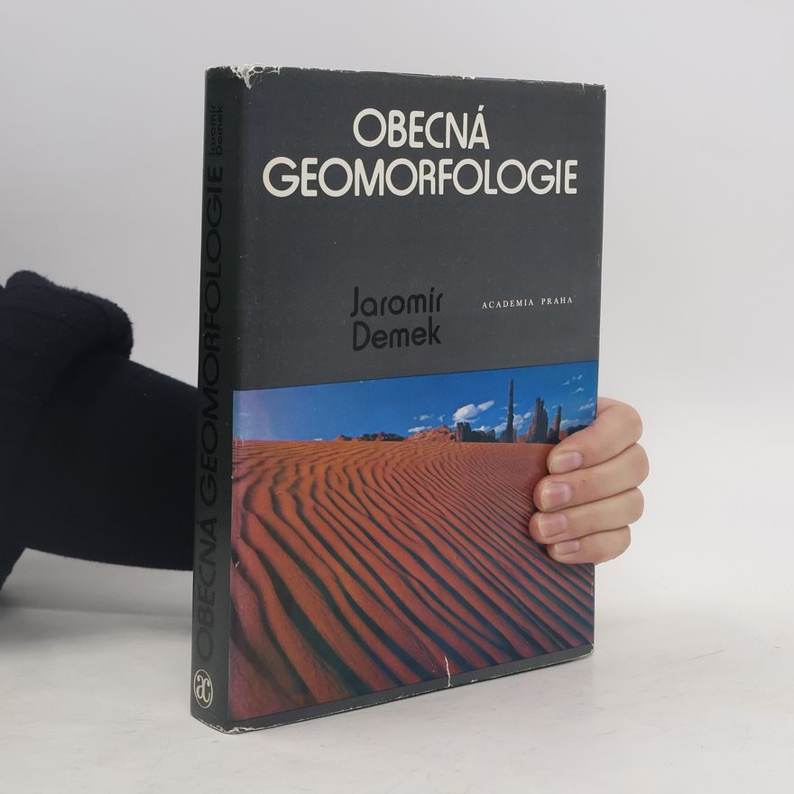 Jaromír Demek Obecná geomorfologie