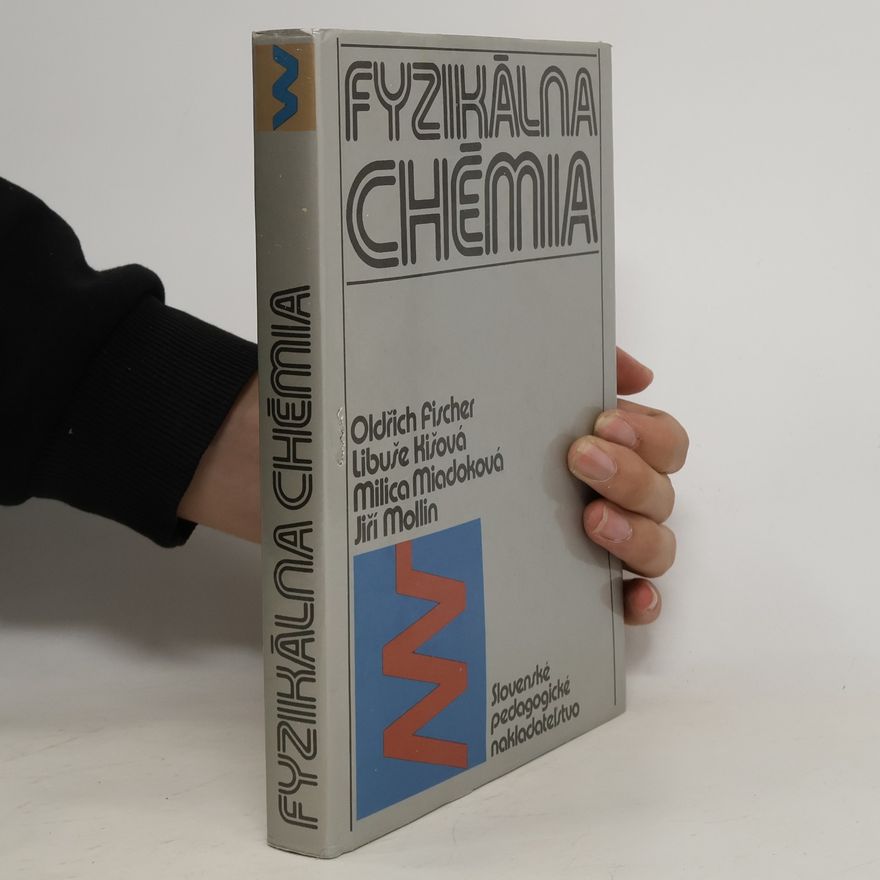 Libuše Kišová Fyzikálna chémia