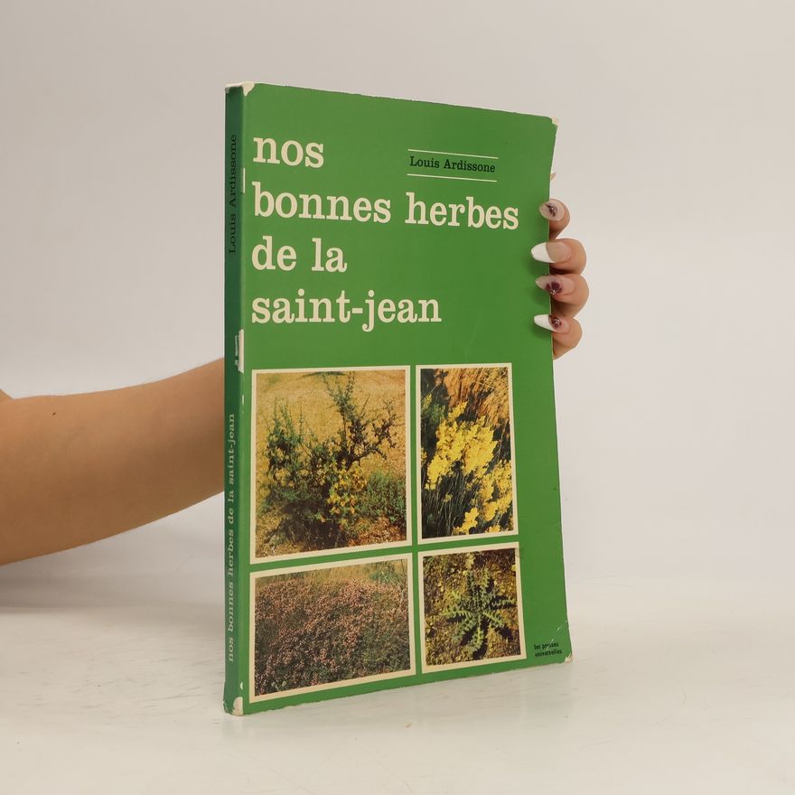 Louis Ardissone Nos bonnes herbes de la Saint-Jean