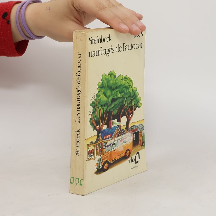 John Steinbeck Les naufragés de l'autocar