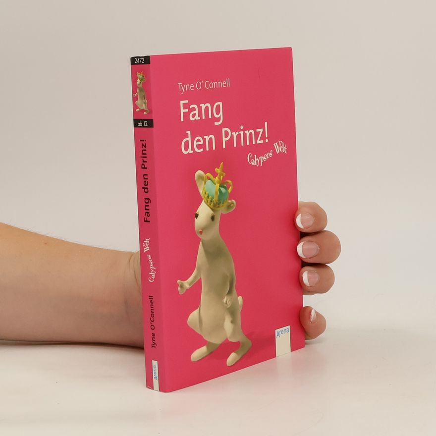 Tyne O. Conell Fang den Prinz!