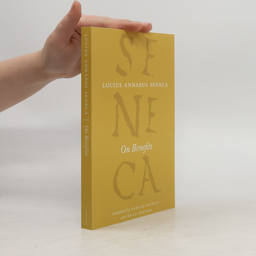 Lucius Annaeus Seneca On Benefits
