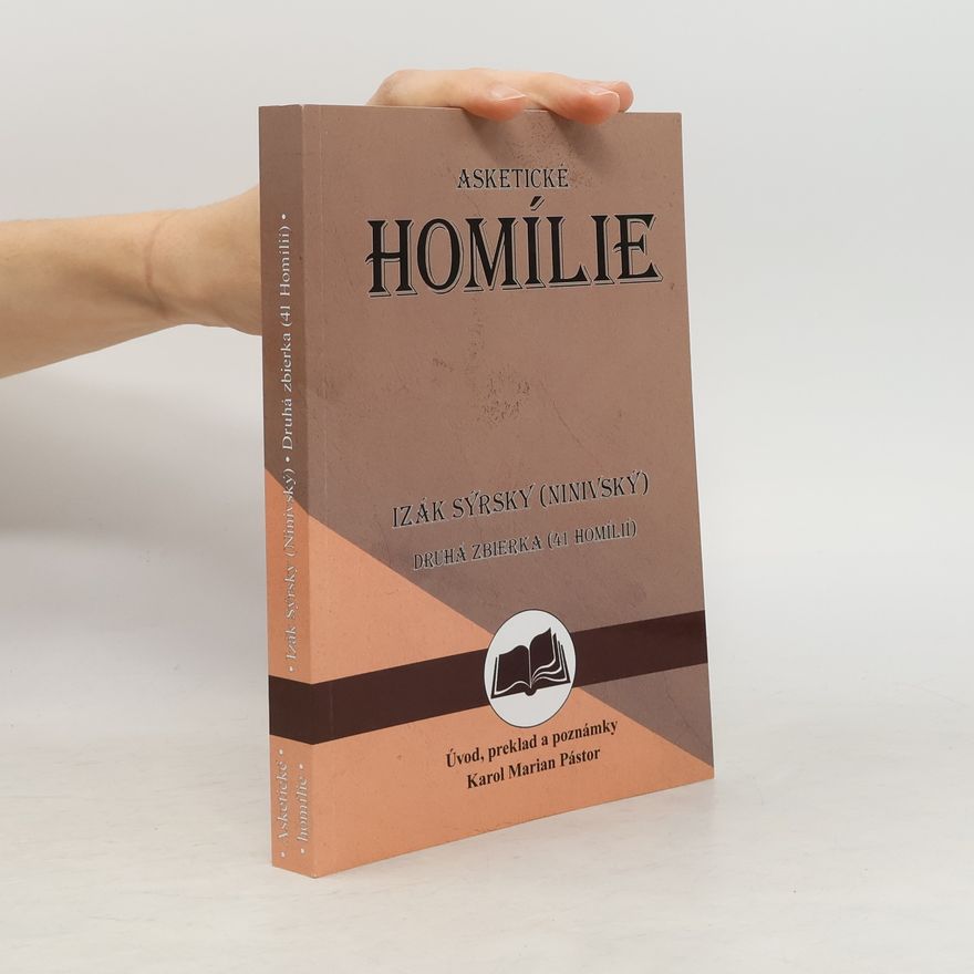 Karol Marian Pástor Izák Sýrsky (Ninivský) Asketické homílie 2