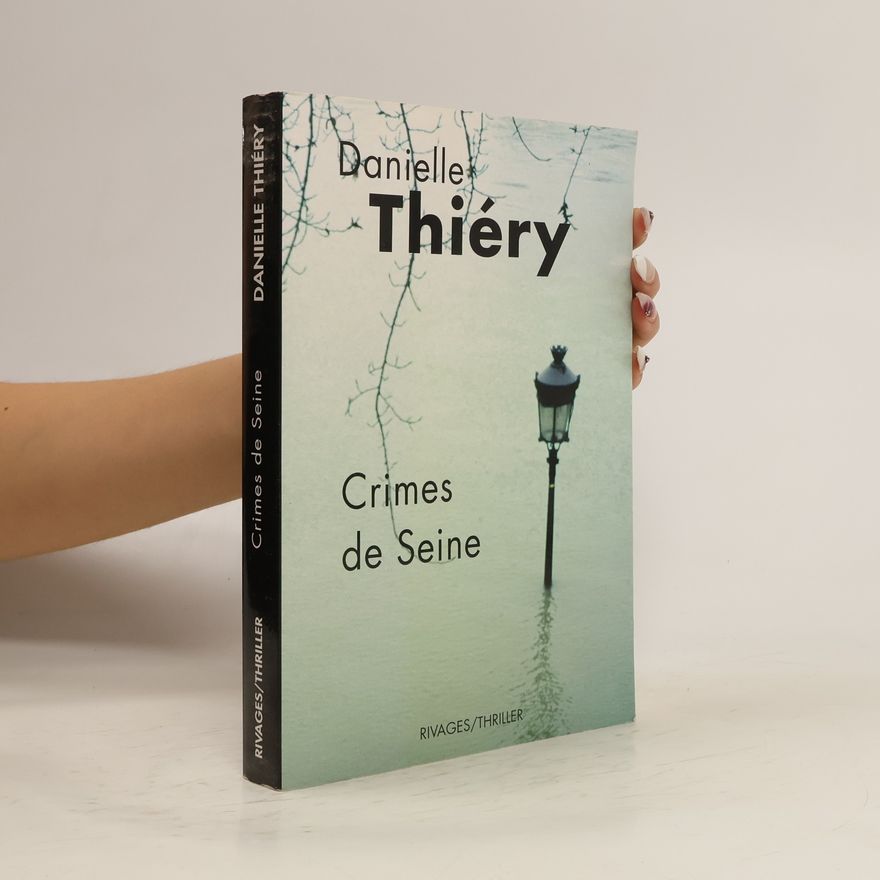 Danielle Thiéry Crimes de Seine