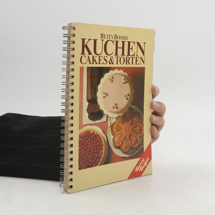 Betty Bossis Kuchen Cakes & Torten