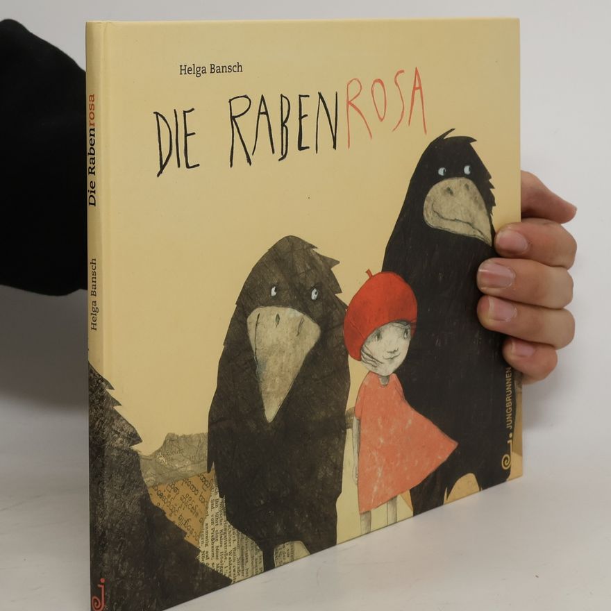 Helga Bansch Die Rabenrosa