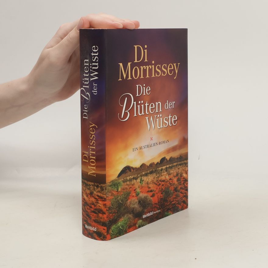 Di Morrissey Die Blüten der Wüste