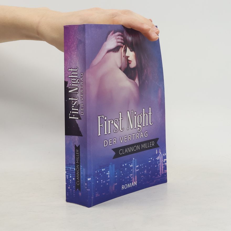 Clannon Miller First Night - Der Vertrag