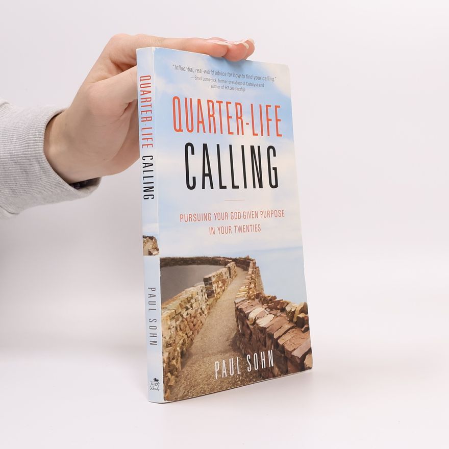 Paul Sohn Quarter-Life Calling