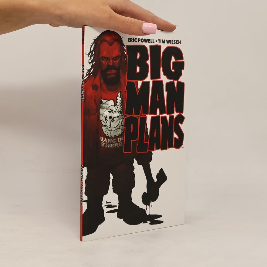 Eric Powell Big man plans
