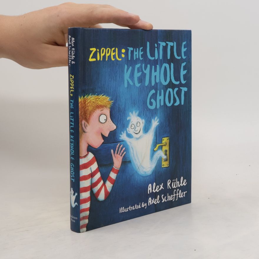 Alex Rühle Zippel: the little keyhole ghost