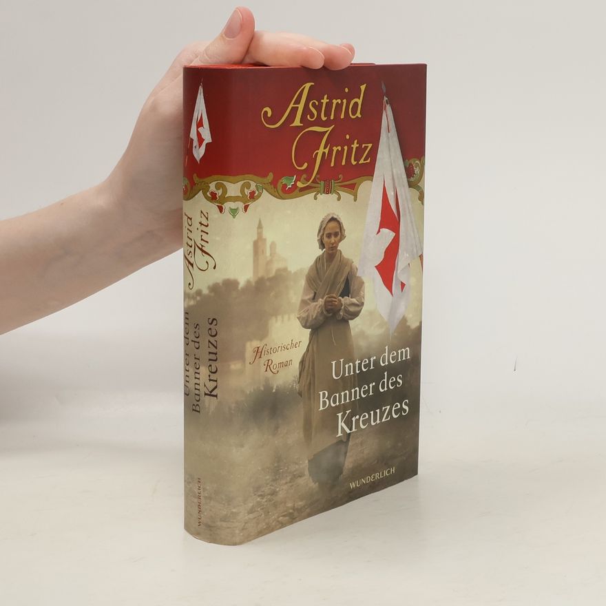 Astrid Fritz Unter dem Banner des Kreuzes