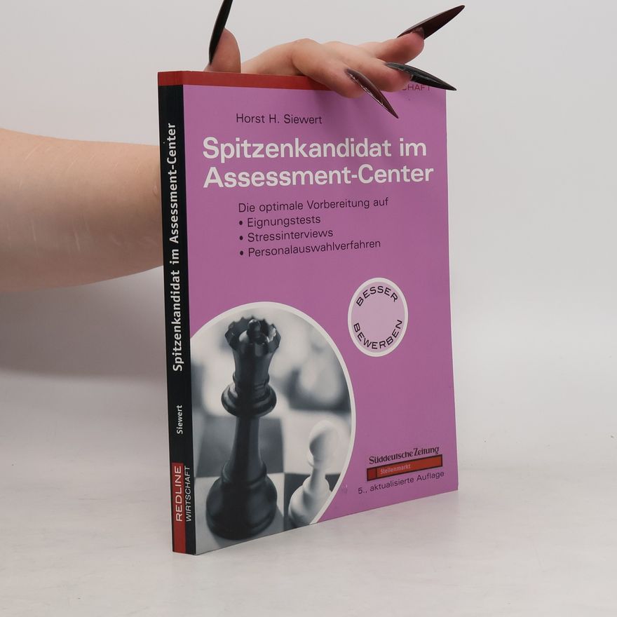 Horst Siewert Spitzenkandidat im Assessment-Center