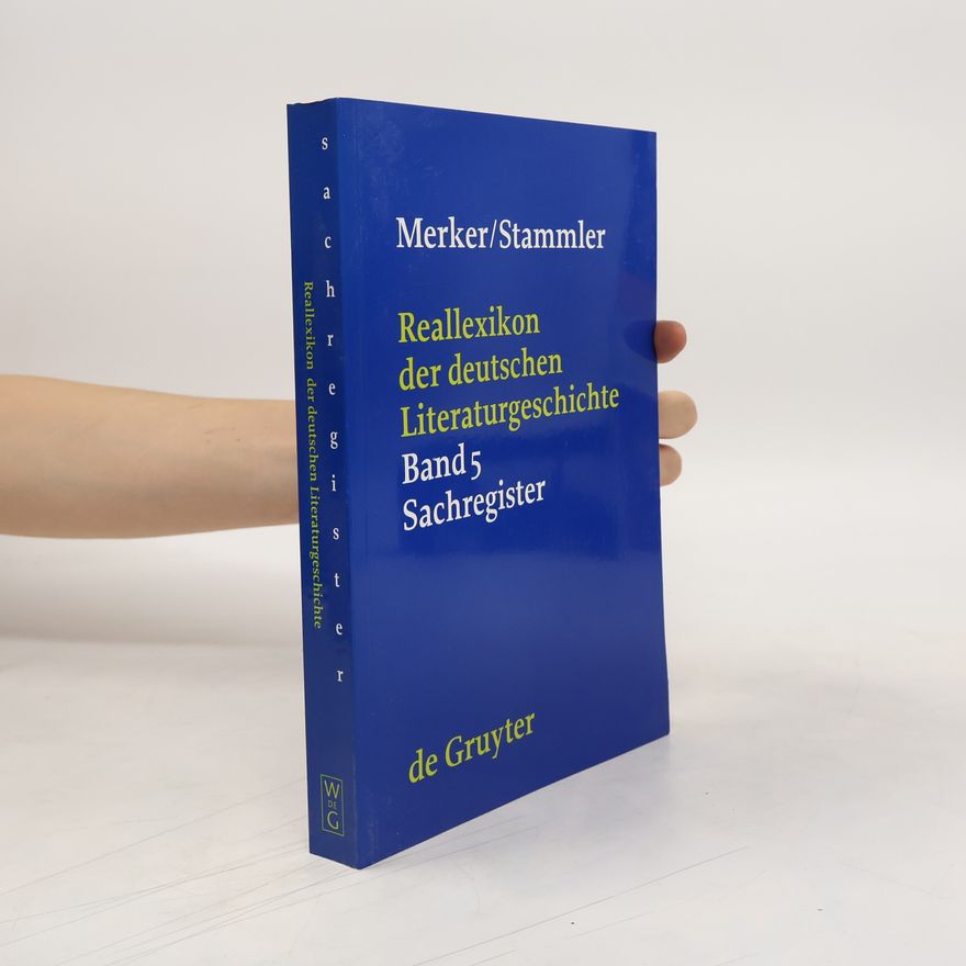 Merker Paul Reallexikon der deutschen Literaturgeschichte Band 5 Sachregister