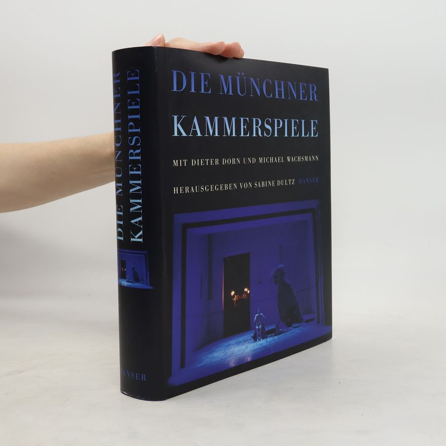 Dieter Dorn Die Münchner Kammerspiele