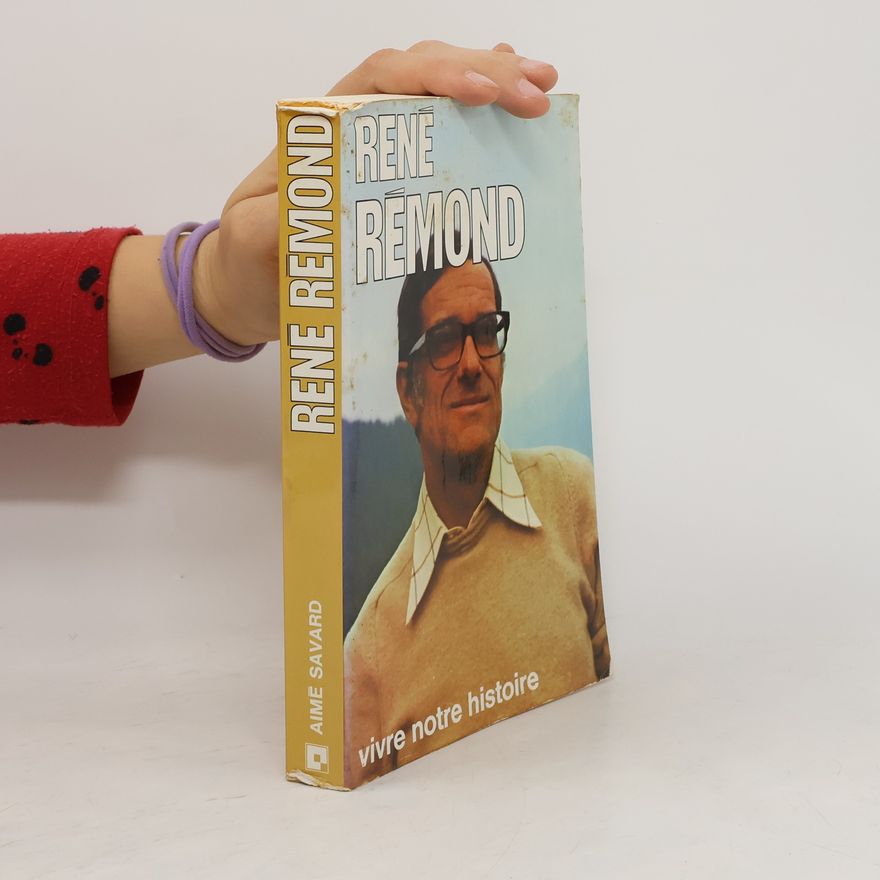 René Rémond Les interviews: Aimé Savard interroge René Rémond