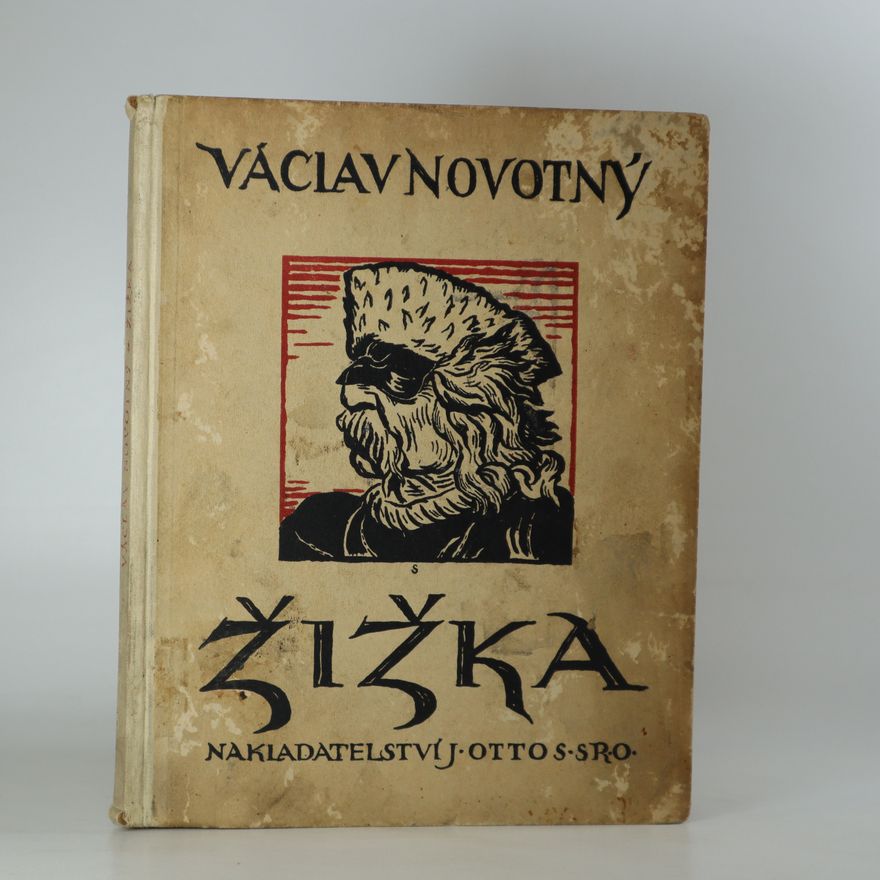 Václav Novotný Žižka. Na pamět 500. výročí jeho smrti dne 11. října 1924.