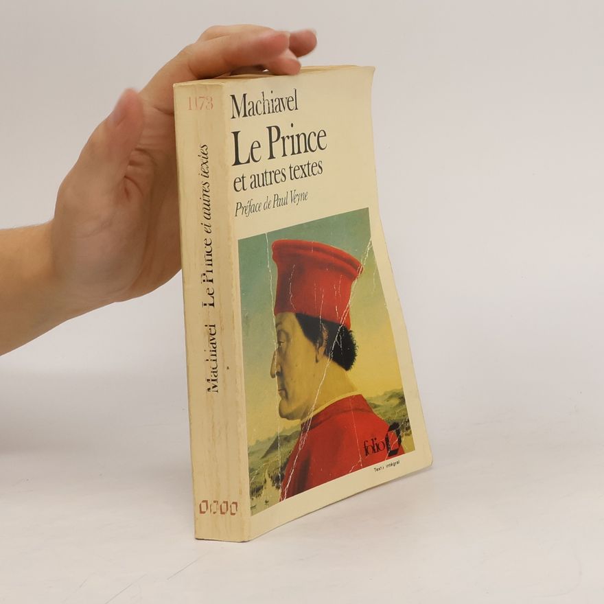 Niccolò Machiavelli Le prince et autres textes