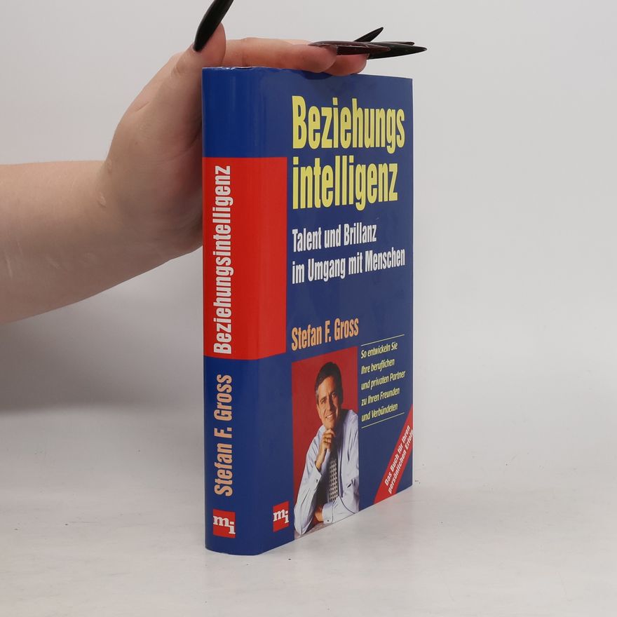 Stefan F. Gross Beziehungsintelligenz