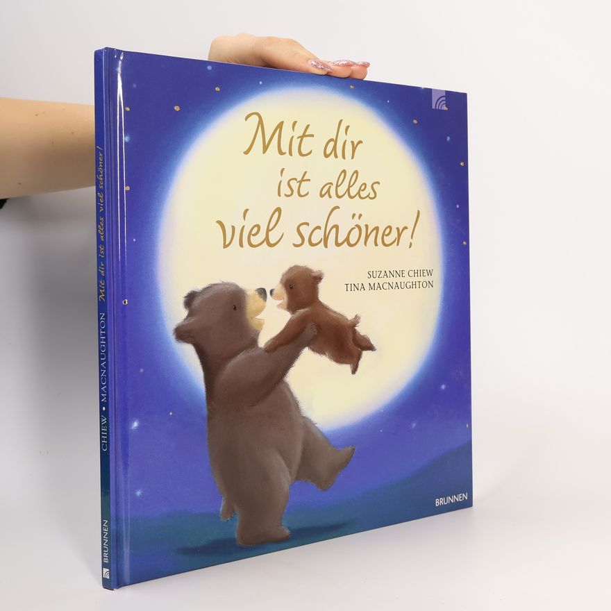 Suzanne Chiew Mit dir ist alles viel schöner!