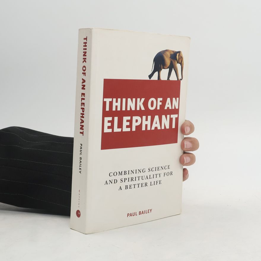 Paul Bailey Think of an Elephant