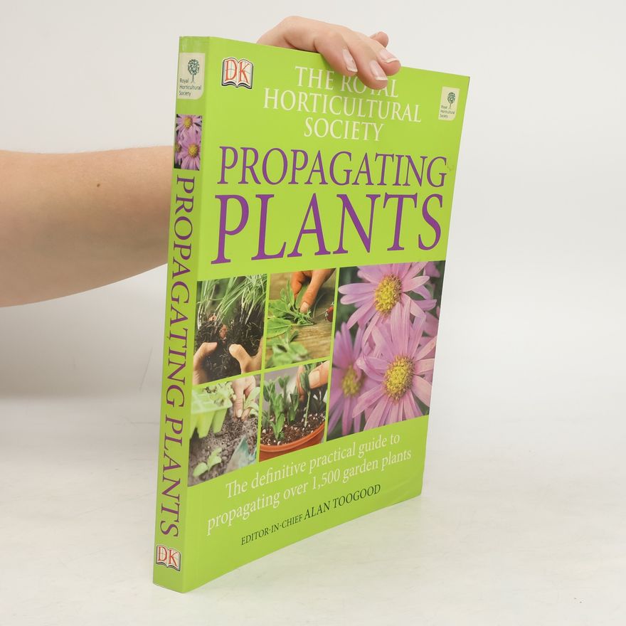 Alan R. Toogood Propagating Plants
