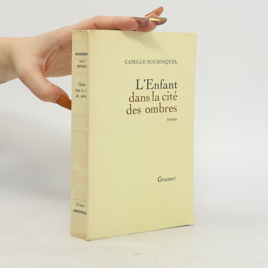 Camille Bourniquel L'enfant dans la cité des ombres