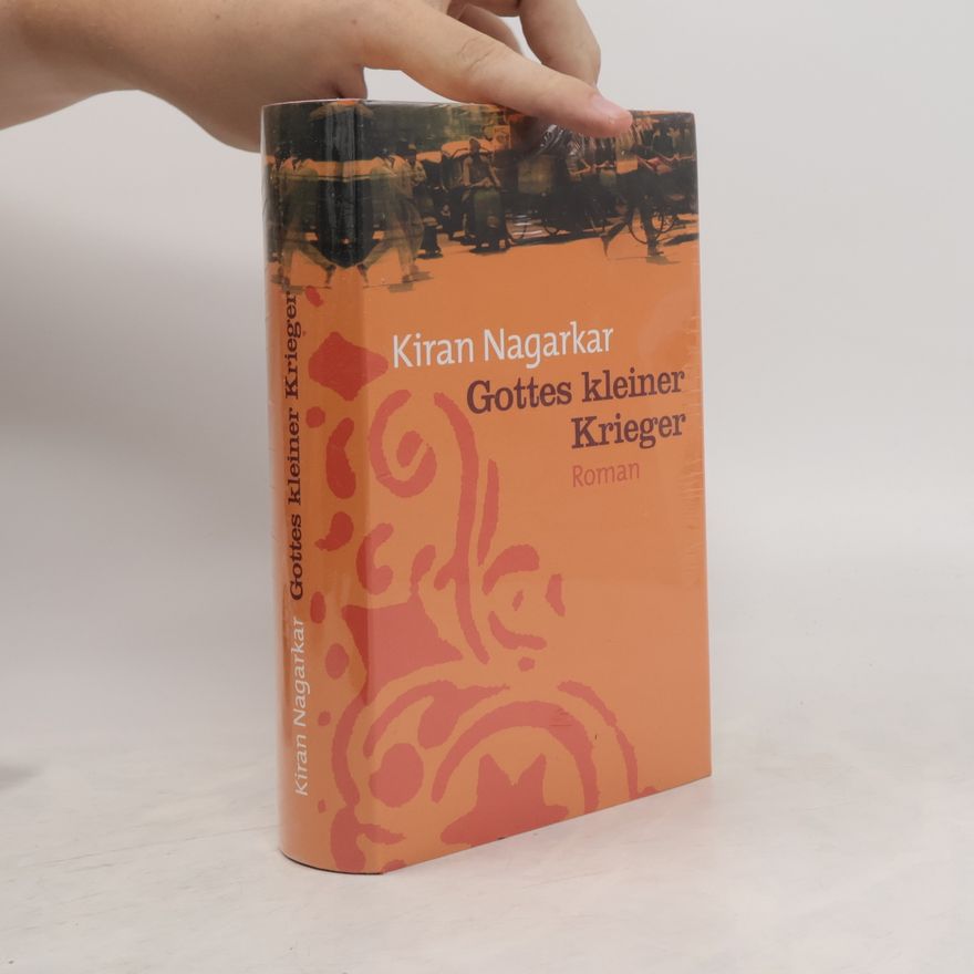 Kiran Nagarkar Gottes kleiner Krieger
