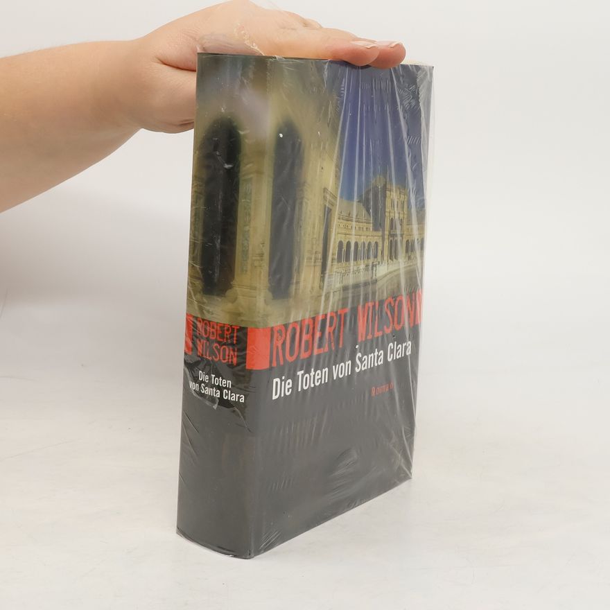 Robert Wilson  Die Toten von Santa Clara