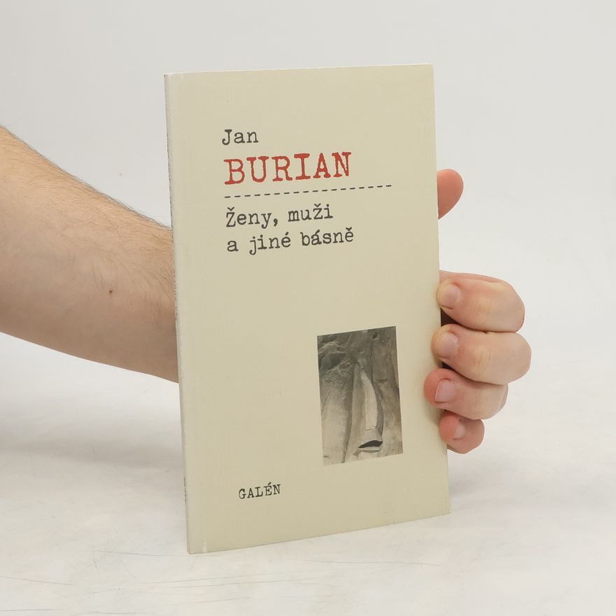 Jan Burian Ženy, muži a jiné básně