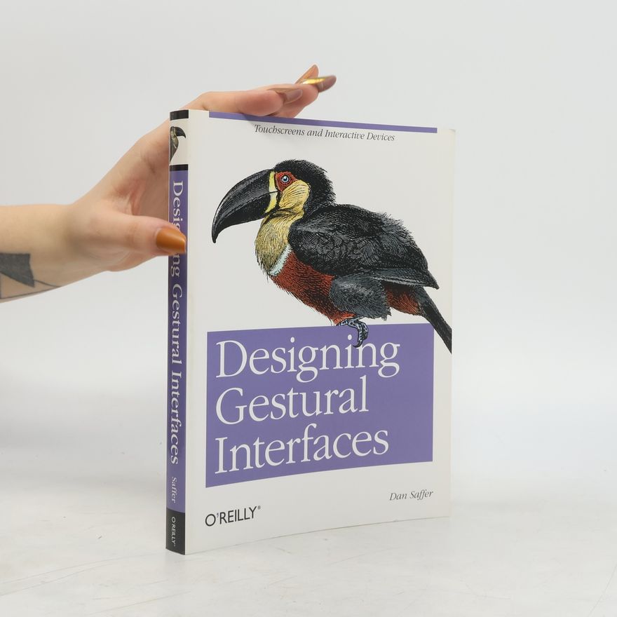 Dan Saffer Designing Gestural Interfaces