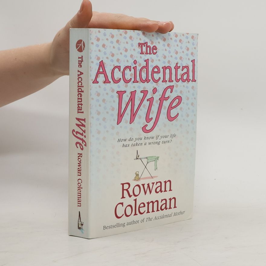 Rowan Coleman The Accidental Wife