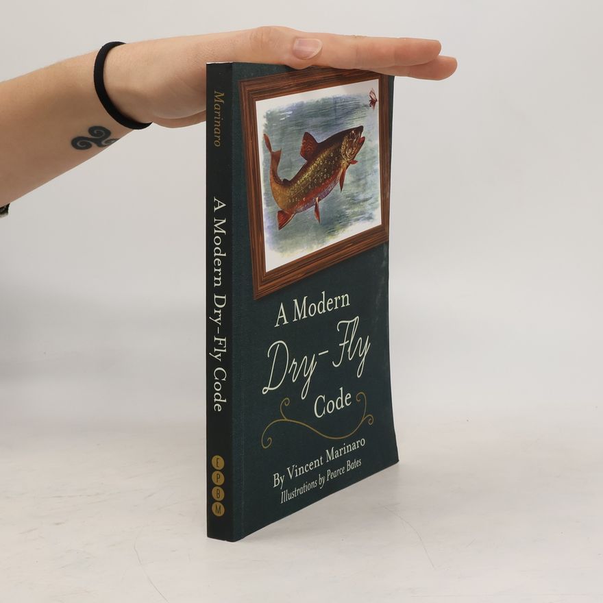 Rachel Gualco A Modern Dry-Fly Code