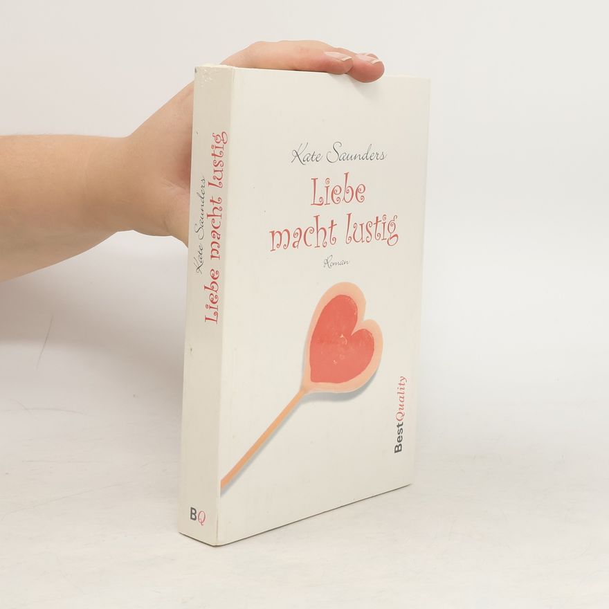 Kate Saunders Liebe macht lustig